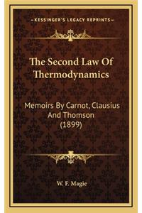 The Second Law Of Thermodynamics