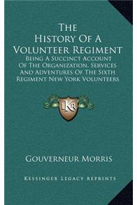 History Of A Volunteer Regiment