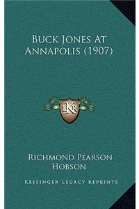 Buck Jones at Annapolis (1907)