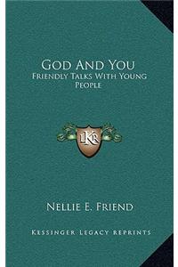 God and You