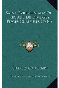 Saint-Evremoniana Ou Recueil De Diverses Pieces Curieuses (1710)