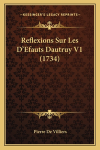 Reflexions Sur Les D'Efauts Dautruy V1 (1734)