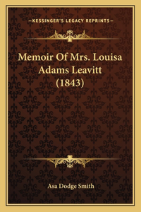 Memoir Of Mrs. Louisa Adams Leavitt (1843)
