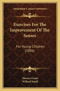 Exercises For The Improvement Of The Senses