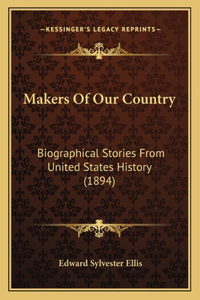 Makers Of Our Country