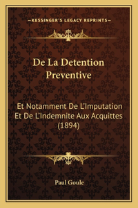 De La Detention Preventive