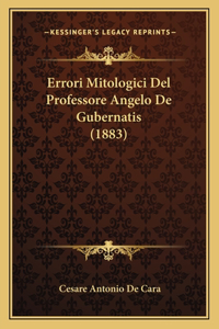 Errori Mitologici Del Professore Angelo De Gubernatis (1883)