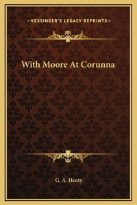 With Moore At Corunna