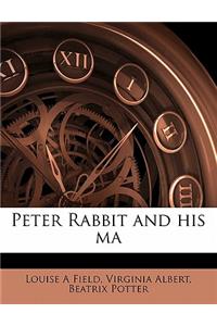 Peter Rabbit and His Ma