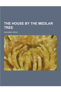 The House by the Medlar Tree