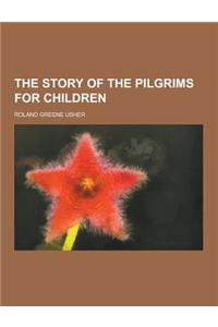 The Story of the Pilgrims for Children