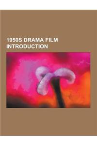 1950s Drama Film Introduction