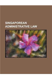 Singaporean Administrative Law
