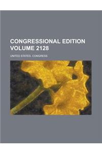 Congressional Edition Volume 2128