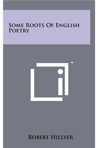 Some Roots of English Poetry