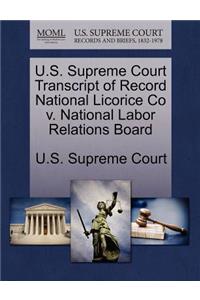 U.S. Supreme Court Transcript of Record National Licorice Co V. National Labor Relations Board