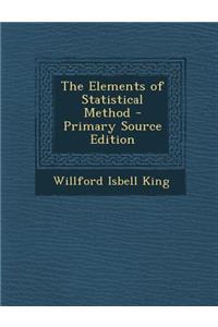 Elements of Statistical Method