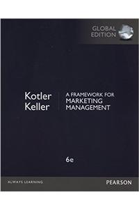 Framework for Marketing Management, A, Global Edition