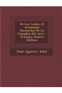 de Los Andes Al Amazonas