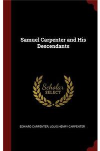 Samuel Carpenter and His Descendants