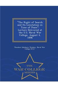 The Right of Search and Its Limitation in Time of Peace