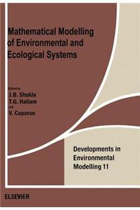Mathematical Modelling of Environmental and Ecological Systems