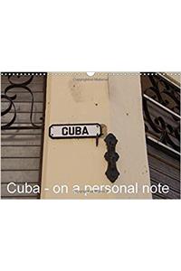 Cuba - On a Personal Note 2017