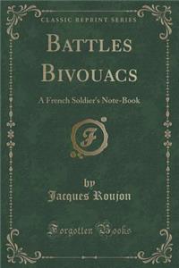 Battles Bivouacs