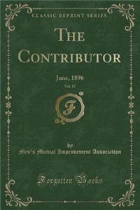 The Contributor, Vol. 17: June, 1896 (Classic Reprint)