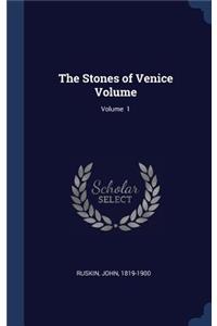 Stones of Venice Volume; Volume 1
