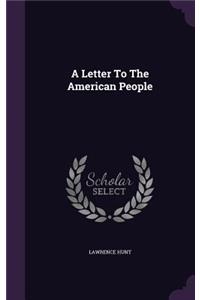 Letter To The American People