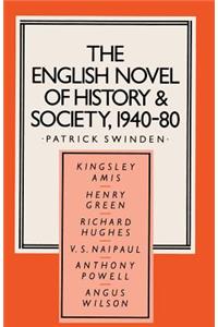 The English Novel of History and Society, 1940–80