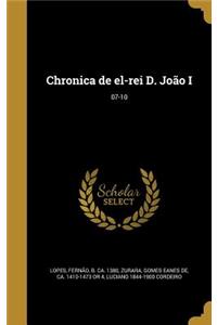 Chronica de el-rei D. João I; 07-10