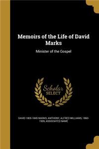 Memoirs of the Life of David Marks