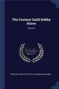 Century Guild Hobby Horse; Volume 2