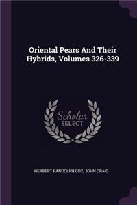 Oriental Pears And Their Hybrids, Volumes 326-339