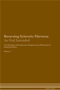 Reversing Sclerotic Fibroma