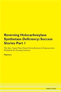 Reversing Holocarboxylase Synthetase Deficiency