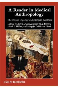 A Reader in Medical Anthropology