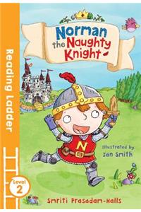 Norman the Naughty Knight