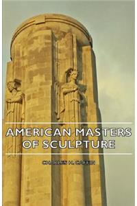 American Masters of Sculpture