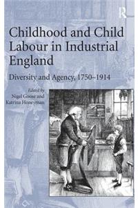 Childhood and Child Labour in Industrial England