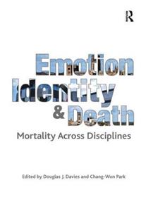 Emotion, Identity and Death