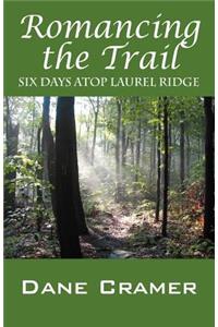 Romancing the Trail