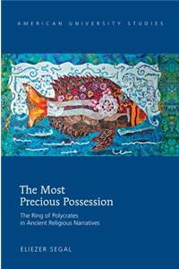 The Most Precious Possession