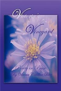 Victoria's Vineyard: Purity In Prose