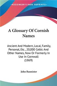 A Glossary Of Cornish Names