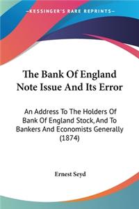 Bank Of England Note Issue And Its Error