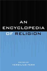 An Encyclopedia of Religion