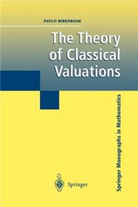 Theory of Classical Valuations